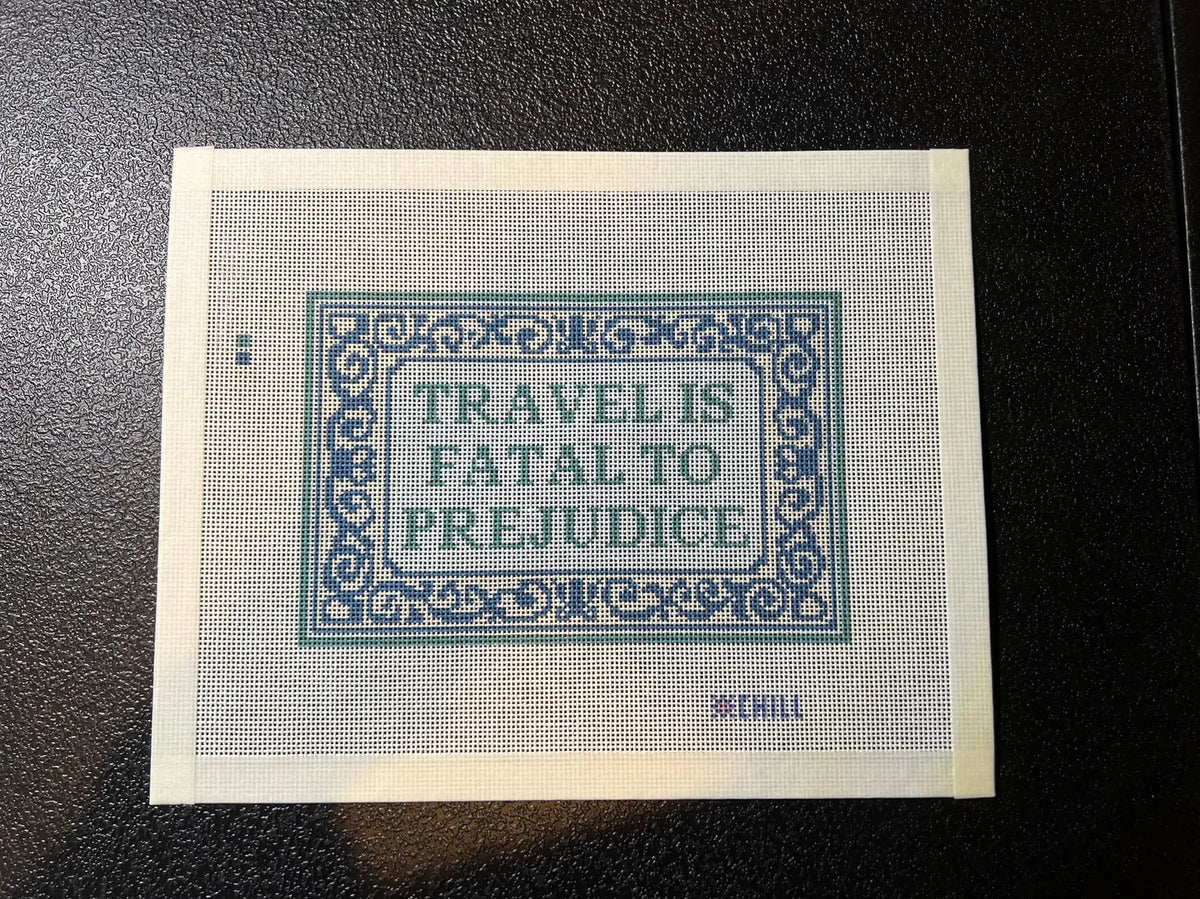 Travel is Fatal to Prejudice Needlepoint Canvas – Canvas Detail – Needlepoint & Chill